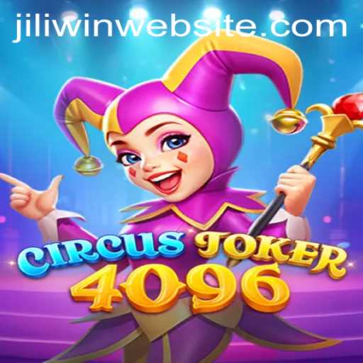 Dive into the World of CircusJoker4096 and Discover the Excitement of JILIWINWEBSITE