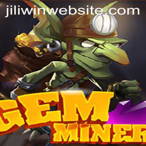 Exploring GemMiner: A Thrilling Adventure Inspired by the JILIWINWEBSITE